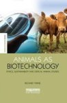 Animals As Biotechnology - Ethics Sustainability And Critical Animal Studies Paperback