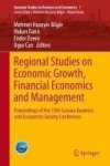 Regional Studies On Economic Growth Financial Economics And Management - Proceedings Of The 19TH Eurasia Business And Economics