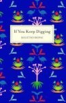 If We Keep Digging Paperback