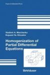 Homogenization Of Partial Differential Equations Hardcover 2006 Ed.