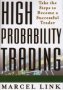 High Probability Trading - Take The Steps To Become A Successful Trader   Hardcover Ed
