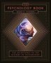 The Psychology Book - From Shamanism To Cutting-edge Neuroscience 250 Milestones In The History Of Psychology   Leather / Fine Binding