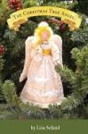 The Christmas Tree Angel Hardcover Revised With Ne