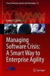 Managing Software Crisis: A Smart Way To Enterprise Agility Hardcover 1ST Ed. 2018