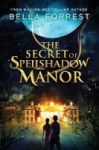 The Secret Of Spellshadow Manor Paperback