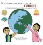 If You Were Me And Lived In... Turkey - A Child& 39 S Introduction To Culture Around The World Hardcover