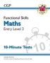 Functional Skills Maths Entry Level 3 - 10 Minute Tests   Paperback