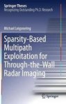 Sparsity-based Multipath Exploitation For Through-the-wall Radar Imaging Hardcover 1ST Ed. 2018