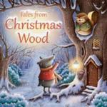 Tales From Christmas Wood Paperback