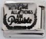 With God All Things Are Possible Silver 9MM Charm