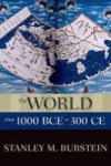 The World From 1000 Bce To 300 Ce Hardcover