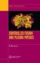 Controlled Fusion And Plasma Physics   Hardcover