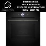 Bosch Series 8 - Black 4D Hotair Pyrolitic Multifunction Oven - 60CM 71L