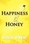 Happiness & Honey   Paperback