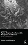 Rights Religious Pluralism And The Recognition Of Difference - Off The Scales Of Justice Hardcover