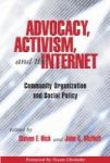 Advocacy Activism And The Internet - Community Organization And Social Policy Paperback