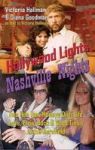 Hollywood Lights Nashville Nights - Two Hee Haw Honeys Dish Life Love Elvis Buck And Good Times In The Kornfield Hardback Hardco