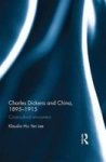 Charles Dickens And China 1895-1915 - Cross-cultural Encounters Hardcover