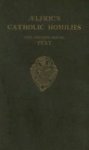 Aelfric& 39 S Catholic Homilies Series II Text Hardcover