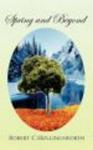 Spring And Beyond hardcover