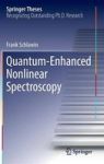 Quantum-enhanced Nonlinear Spectroscopy Hardcover 1ST Ed. 2017