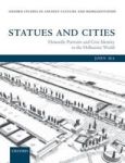 Statues And Cities - Honorific Portraits And Civic Identity In The Hellenistic World Paperback
