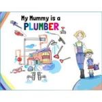 My Mummy Is A Plumber Paperback