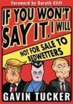 If You Won& 39 T Say It I Will Paperback
