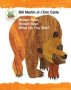 What Do You See? Brown Bear Brown Bear   Board Book