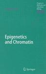 Epigenetics and Chromatin
