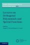 Lectures On Orthogonal Polynomials And Special Functions   Paperback
