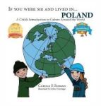 If You Were Me And Lived In...poland - A Child& 39 S Introduction To Culture Around The World Hardcover