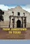 From Jamestown To Texas Hardcover Revised Ed.