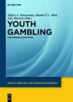 Youth Gambling - The Hidden Addiction Hardcover