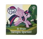 Book Reader Little Pony Be Brave