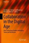 Collaboration In The Digital Age - How Technology Enables Individuals Teams And Businesses Hardcover 1ST Ed. 2019