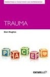 Parenting A Child Who Has Experienced Trauma Paperback