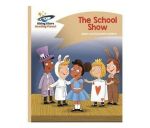 Reading Planet - The School Show - Gold: Comet Street Kids Paperback