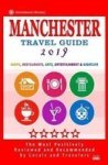 Manchester Travel Guide 2019 - Shops Restaurants Arts Entertainment And Nightlife In Manchester England City Travel Guide 2019 P