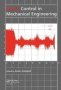 Active Control In Mechanical Engineering - Proceedings Of The MV2 Convention On Active Control In Mechanical Engineering Lyon France 22-23 October 1997.   Hardcover