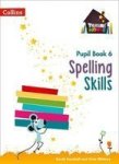 Spelling Skills No. 6 - Pupil Book Paperback