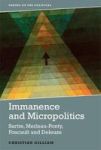 Immanence And Micropolitics - Sartre Merleau-ponty Foucault And Deleuze Hardcover