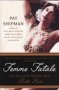 Femme Fatale - Love Lies And The Unknown Life Of Mata Hari   Paperback