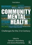 Community Mental Health - Challenges For The 21ST Century Paperback 3RD Revised Edition