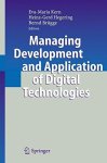 Managing Development And Application Of Digital Technologies: Research Insights In The Munich Center For Digital Technology & Ma