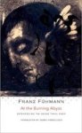 At The Burning Abyss - Experiencing The Georg Trakl Poem Hardcover