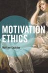 Motivation Ethics Hardcover