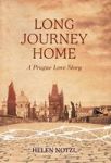 Long Journey Home - A Prague Love Story Hardcover