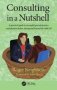 Consulting In A Nutshell - A Practical Guide To Successful General Practice Consultations Before During And Beyond The Mrcgp   Hardcover