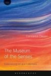 The Museum Of The Senses - Experiencing Art And Collections Hardcover Hpod